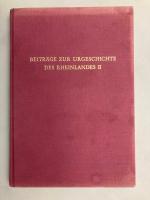 Beiträge zur Urgeschichte des Rheinlandes II. Rheinische Ausgrabungen, Bd 17