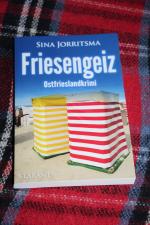 Sina Jorritsma: Friesengeiz. Ostfrieslan