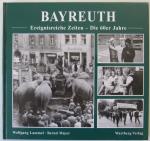 Wolfgang Lammel; Bernd Mayer: Bayreuth - Wolfgang Lammel; Bernd Mayer: Bayreuth -