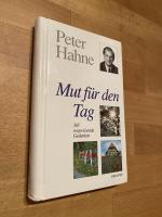 Peter Hahne: Mut für den Tag. *** m. Ori Peter Hahne: Mut für den Tag. *** m. Ori