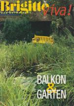 Brigitte Viva Extraheft : Balkon & Garten 1999