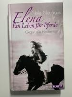 Nele Neuhaus: Elena – Ein Leben für Pfer Nele Neuhaus: Elena – Ein Leben für Pfer