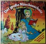 Der große Märchenschatz für Kinder ab 3 Jahren /Band 1