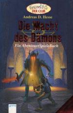 Die Macht des Dämons. Sammelband: Das Grab des Ritters + Das Spiel des Hexers. Ein Abenteuer-Spiele-Buch