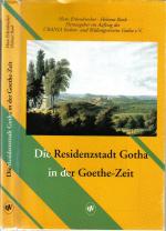 Die Residenzstadt Gotha in der Goethe-Zeit - Palmbaum Texte Kulturgeschichte Thüringen Band 5