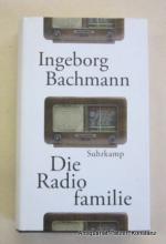 Ingeborg Bachmann: Die Radiofamilie