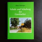 Schule und Schulweg der Gambacher