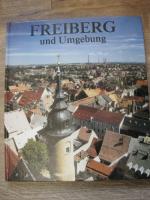 Landratsamt Freiberg (Hrsg.): Freiberg u Landratsamt Freiberg (Hrsg.): Freiberg u