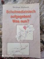 Heidrun Ehrhardt: Schulmedizinisch aufge