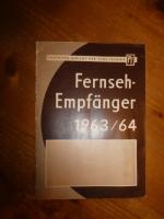 Neuheiten Bericht der Funk-Technik Fernseh-Empfänger 1963/64