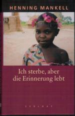 Henning Mankell: Ich sterbe, aber die Er