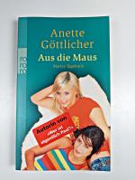 Anette Göttlicher: Aus die Maus - Maries Anette Göttlicher: Aus die Maus - Maries