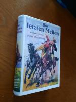Peter Rauenberg: Die letzten Meilen