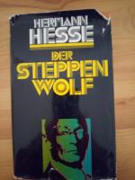 Hermann Hesse: Der Steppenwolf