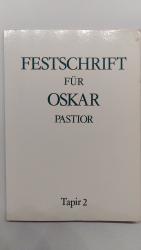 Festschrift für Oskar Pastior