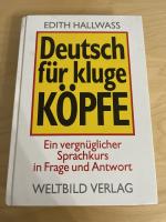 Edith Hallwass: Deutsch für kluge Köpfe Edith Hallwass: Deutsch für kluge Köpfe