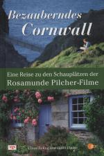 Bezauberndes Cornwall - Eine Reise zu den Schauplätzen der Rosamunde Pilcher-Filme. NEU!