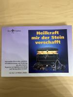 Heilkraft mir der Stein verschafft