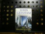 John Grisham: Die Bruderschaft