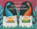 Himpelchen und Pimpelchen - Bilderbuch