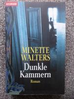 Minette Walters: Dunkle Kammern Minette Walters: Dunkle Kammern
