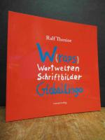 W(raps)- Wortwelten, Schriftbilder : GlobalLingo