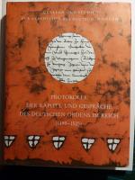 Protokolle der Kapitel und Gespräche des Deutschen Ordens im Reich (1499-1525)