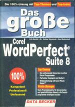 Das große Buch Corel WordPerfect Suite 8