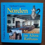 Norden - Museen im Alten Rathaus - 75 Jahre Heimatverein Norderland