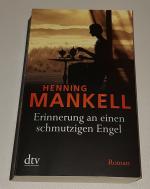 Henning Mankell: 07- Erinnerung an einen Henning Mankell: 07- Erinnerung an einen