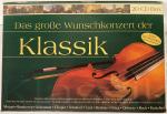 Das Grosse Wunschkonzert der Klassik