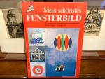 Ulrich Riedel (Text): Mein schönstes Fen