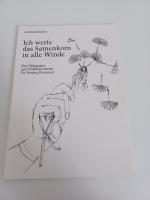 Ich werfe das Samenkorn in alle Winde ~ Die Pädagogin und Prähistorikerin Dr. Emma Pressmar