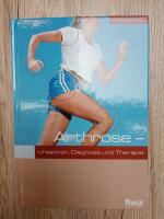 Arthrose. Ursachen, Diagnose und Therapie