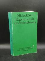 Regieren jenseits des Nationalstaates. Globalisierung und Denationalisierung als Chance (Edition Zweite Moderne)