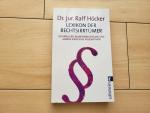 Ralf Höcker: Lexikon der Rechtsirrtümer Ralf Höcker: Lexikon der Rechtsirrtümer