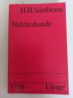 Sambraus, Hans Hinrich.: Nutztierkunde.
