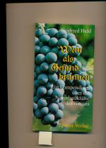 Siegfried Held: Wein als Gesundbrunnen