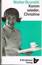 Komm wieder, Christine