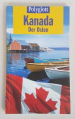 09- Kanada – Der Osten Reiseführer