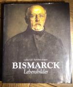 Gall, Lothar; Jürgens, Karl H: Bismarck Gall, Lothar; Jürgens, Karl H: Bismarck