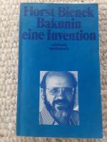 Bakunin, eine Invention.