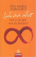 Liebe dich selbst und es ist egal, wen du heiratest