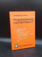 Programmierung mit FORTRAN 77