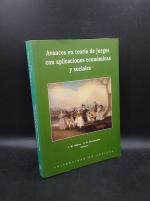 Avances en Teoría de juegos con aplicaciones económicas y sociales