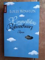Lolly Winston: Himmelblau und Rabenschwa