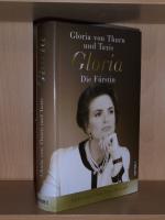 Thurn und Taxis, Gloria von: Gloria : Di Thurn und Taxis, Gloria von: Gloria : Di