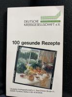 100 gesunde Rezepte