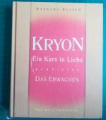 Barbara Bessen: Kryon "Ein Kurs in Liebe Barbara Bessen: Kryon "Ein Kurs in Liebe