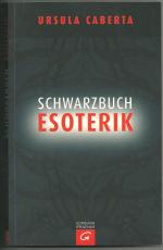 Schwarzbuch Esoterik